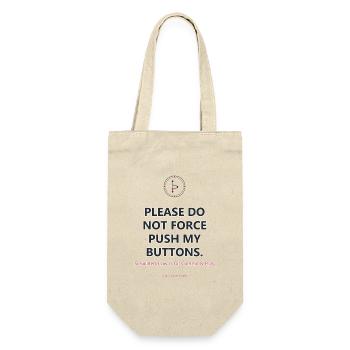 Do Not Force Push My Buttons · helle Kleidung - Geschenkbeutel für Flaschen - Natur - Vorne