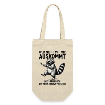 Wer Nicht Mit Mir Auskommt Muss Eben noch ein  - Geschenkbeutel für Flaschen - Natur - Vorne