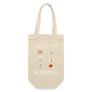 Dinge, die ich im Wüstenleben von Arizona tue - Geschenkbeutel für Flaschen - Natur - Vorne