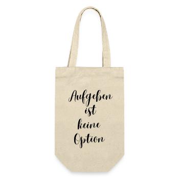 T-Shirt "Aufgeben ist keine Option" - Geschenkbeutel für Flaschen - Natur - Vorne