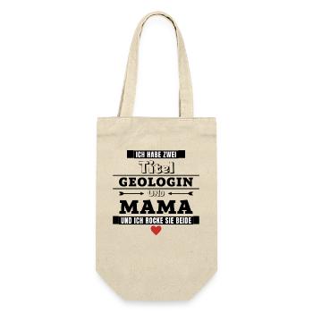 Ich habe zwei Titel Geologin und Mama - Geschenkbeutel für Flaschen - Natur - Vorne