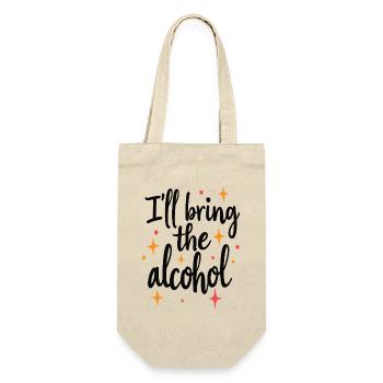 I'll Bring the Alcohol Party Spruch Zitat - Geschenkbeutel für Flaschen - Natur - Vorne
