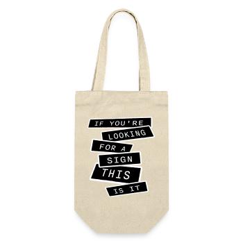If You're Looking For A Sign This Is It Lustig - Gift Bag for Bottles - nature - Front