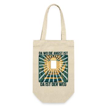 Da wo die Angst ist, da ist der Weg! - Geschenkbeutel für Flaschen - Natur - Vorne