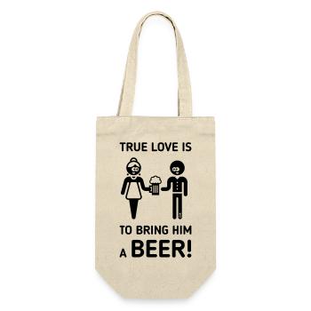 Wahre Liebe ist, ihm ein Bier zu bringen! (Trinker / 1C) - Geschenkbeutel für Flaschen - Natur - Vorne