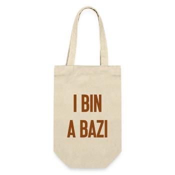 I bin a Bazi – Bayerischer Spruch mit Humor - Geschenkbeutel für Flaschen - Natur - Vorne
