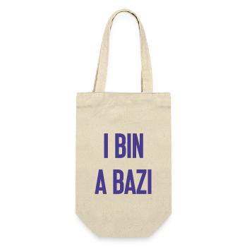 I bin a Bazi – Bayerischer Spruch mit Humor - Geschenkbeutel für Flaschen - Natur - Vorne