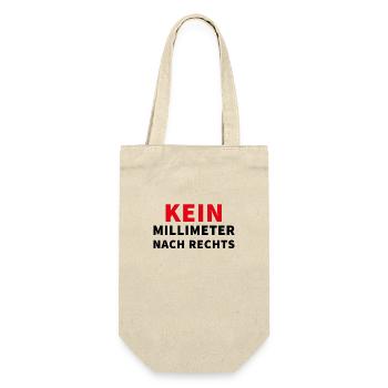 Kein Millimeter nach rechts - Spruch - Geschenkbeutel für Flaschen - Natur - Vorne