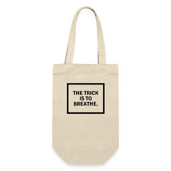 The trick is to b r e a t h e. - Geschenkbeutel für Flaschen - Natur - Vorne