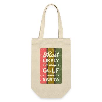 Most likely to play golf with santa. - Gift Bag for Bottles - nature - Front