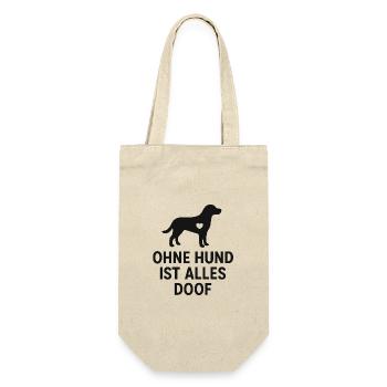 Ohne Hund Ist Alles Doof - Geschenkbeutel für Flaschen - Natur - Vorne