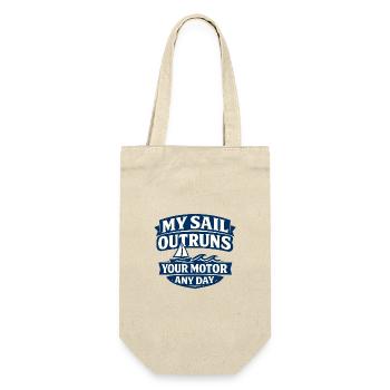 My Sail Outruns Your Motor Any Day - Gift Bag for Bottles - nature - Front