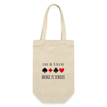 Life Is A Game Bridge Is Serious Card Player - Gift Bag for Bottles - nature - Front
