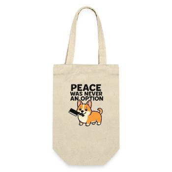 Peace Was Never an Option (Corgi) - Geschenkbeutel für Flaschen - Natur - Vorne