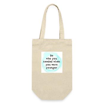 Be who you needed when you were younger - Gift Bag for Bottles - nature - Front