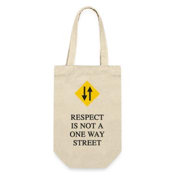 RESPECT IS NOT A ONE WAY STREET - Gift Bag for Bottles - nature - Front