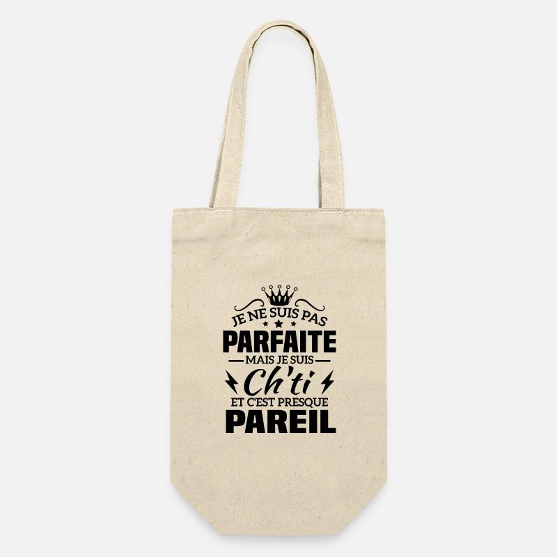 Pas parfaite mais je suis ch'ti - Sac à bouteille - nature