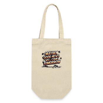 MAYBE GOOD NEWS WILL COME TOMORROW - Gift Bag for Bottles - nature - Front