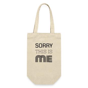 Sorry This Is Me - Gift Bag for Bottles - nature - Front