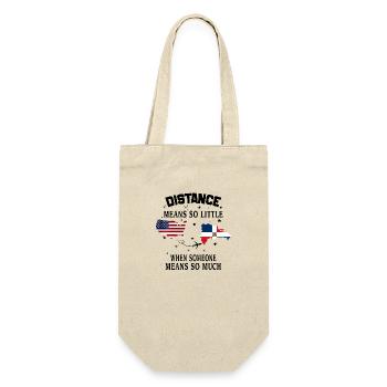 Distance Means So Little When Someone Means Much - Gift Bag for Bottles - nature - Front