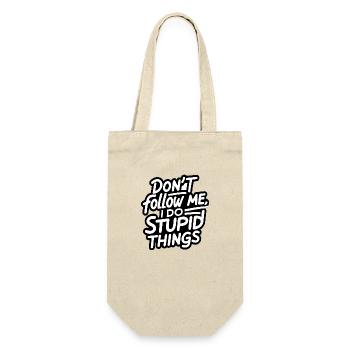 Don t Follow Me I Do Stupid Things White - Gift Bag for Bottles - nature - Front