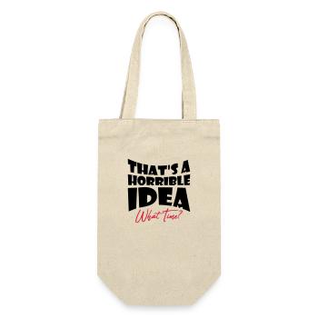 Thats a horrible Idea - Gift Bag for Bottles - nature - Front