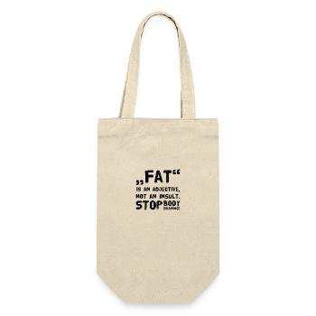 Against Body Shaming Fat Shaming Feminist Gift - Gift Bag for Bottles - nature - Front