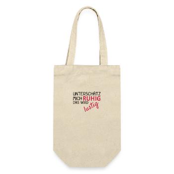 Unterschätz mich ruhig Spruch lustig - Geschenkbeutel für Flaschen - Natur - Vorne