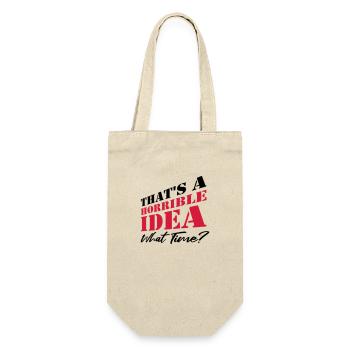 Saying Funny Terrible Idea - Gift Bag for Bottles - nature - Front