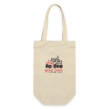 Just Let Me Shop And No One Gets Hurt - Gift Bag for Bottles - nature - Front