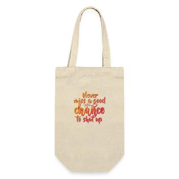 FUN Quote - Never Miss - neg - Geschenkbeutel für Flaschen - Natur - Vorne
