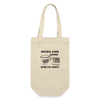 Erstmal einen Kaffee dann die Arbeit - Geschenkbeutel für Flaschen - Natur - Vorne