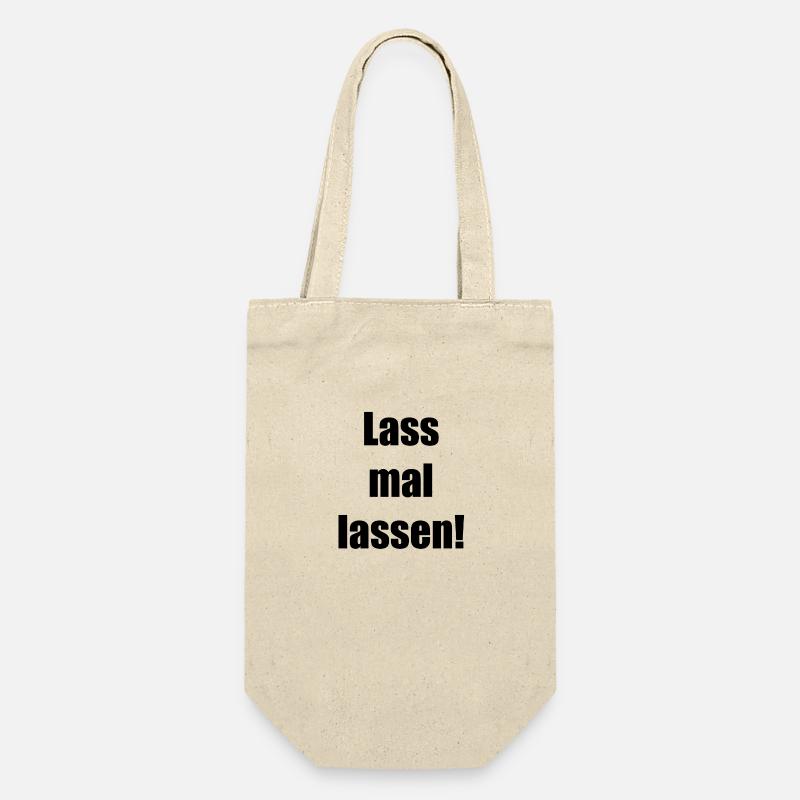 Lass mal lassen - Geschenkbeutel für Flaschen - Natur