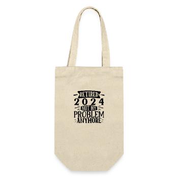 Retired 2024 Not My Problem Anymore - Gift Bag for Bottles - nature - Front
