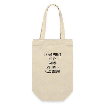 I ́m Not Perfect But I ́m Swedish And That ́s Close E - Gift Bag for Bottles - nature - Front
