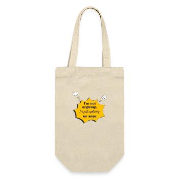 Funny I’m Not Arguing Sarcastic Quote Design - Gift Bag for Bottles - nature - Front