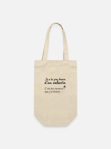 pas besoin d'un valentin, vacances que j'ai besoin - Sac à bouteille - nature