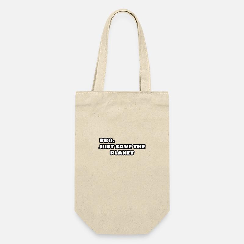 Bro, just save the planet - Sac à bouteille - nature