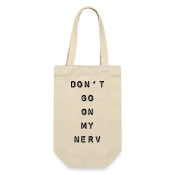 T-Shirt "Don‘t go on my nerv“ - Geschenkbeutel für Flaschen - Natur - Vorne