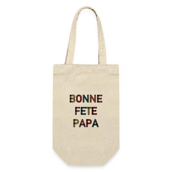 FÊTE DES PÈRES. BONNE FÊTE PAPA. PAPA. BONNE FÊTE - Sac à bouteille - nature - Devant