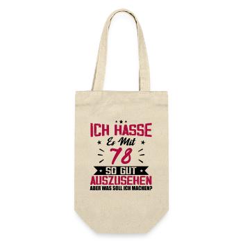 Ich hasse es mit 78 Geburtstag Gut Aussehen - Geschenkbeutel für Flaschen - Natur - Vorne