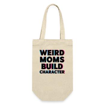 Weird Moms Build Character - Geschenkbeutel für Flaschen - Natur - Vorne