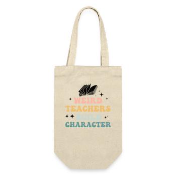 Weird Teachers Funny School Teachers - Gift Bag for Bottles - nature - Front