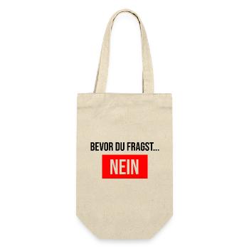 bevor du fragst nein - Geschenkbeutel für Flaschen - Natur - Vorne