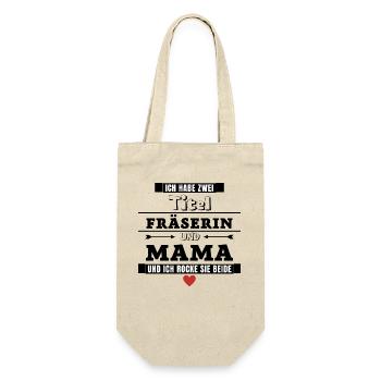 Ich habe zwei Titel Fräserin und Mama - Geschenkbeutel für Flaschen - Natur - Vorne
