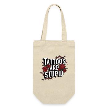 Les tatouages drôles sont stupides, sarcastiques, encrés, tatoués - Sac à bouteille - nature - Devant