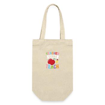 Teacher Gonna Teach - Geschenkbeutel für Flaschen - Natur - Vorne