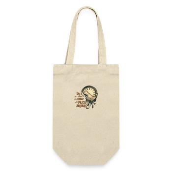 Zeitloses Motivationszitat mit schmelzenden Uhren - Geschenkbeutel für Flaschen - Natur - Vorne