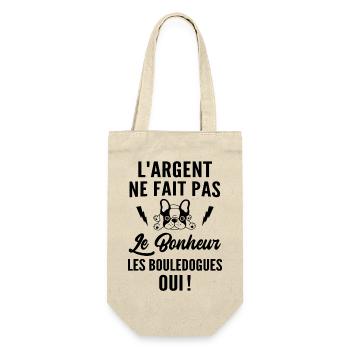 cadeau humour bouledogue / bonheur et bouledogue - Sac à bouteille - nature - Devant
