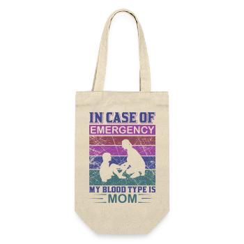 In Case Of Emergency My Blood Type Is Mom Shirt - Gift Bag for Bottles - nature - Front